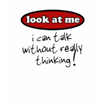 will ya "Look at Me" t-shirts by dudeXtreme will ya "Look at Me" t-shirts