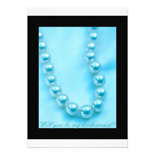 will you be my bridesmaid blue pearls in black bor custom announcements