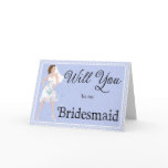 Will You Be My Bridesmaid Bridal Accessory Greeting Card