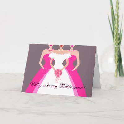 Will you be my Bridesmaid? Bridal Party (fuschia) Greeting Card