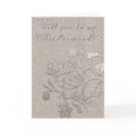 Will you be my Bridesmaid? cards
