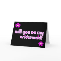 Will You Be My Bridesmaid? cards by dndartstudio Will You Be My Bridesmaid? cards