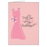 "Will you be my Bridesmaid?" Cards