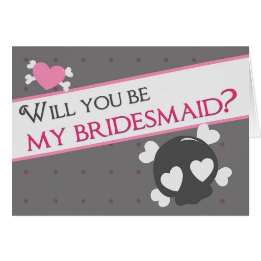 Will you be my bridesmaid? greeting cards