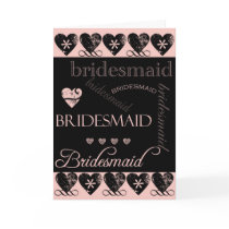 Will You Be My Bridesmaid Pink and Black Greeting Card