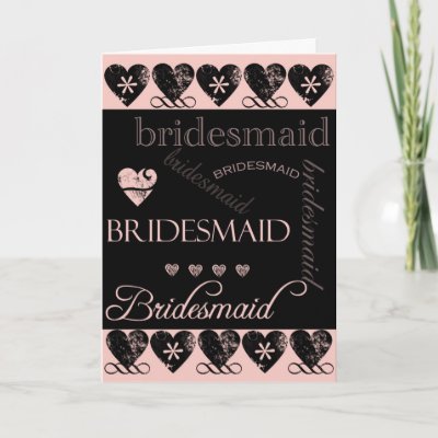 Will You Be My Bridesmaid Pink and Black Greeting Card