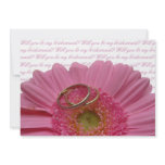 will you be my bridesmaid pink gerbera on white le invite