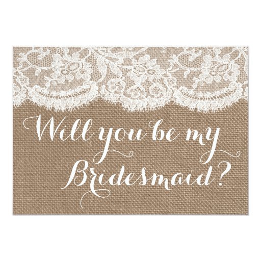 Will You Be My Bridesmaid? Rustic Burlap & Lace Cards