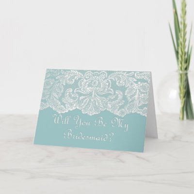 will you be my bridesmaid? teal cards
