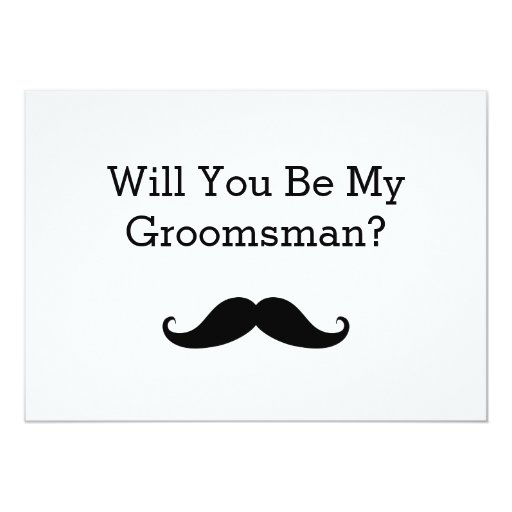 will you be my in will you be my groomsman black mustache card zazzle will you be my in will you be my groomsman black mustache card zazzle
