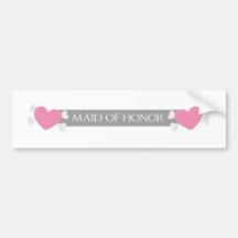 Will you be my maid of honor? bumper sticker