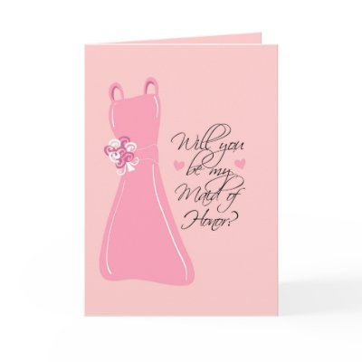 "Will you be my Maid of Honor?" Card