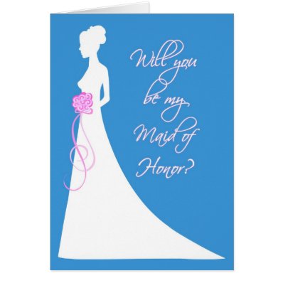 Will You Be My Maid of Honor? Card