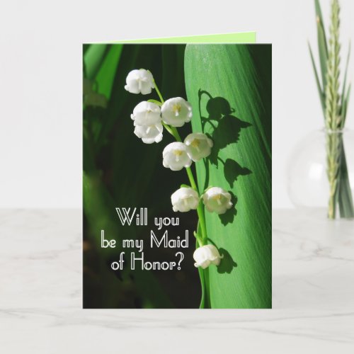 Will You Be My Maid of Honor Lily of the Valley? card