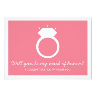 Will You Be My Maid Of Honor? Pink Ring Card