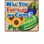 Will you Fertilize My Crops? Tees Will you Fertilize My Crops? Tees
