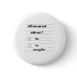 will you go out with me buttons