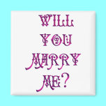 Will You Marry Me? magnets