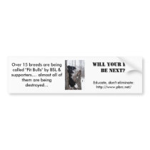 Will your dog be next? bumper stickers