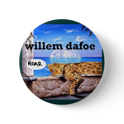 willem dafoe button by candicethelost
