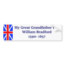 William Bradford my Great Grandfather bumper stickers by KayWMiller William Bradford my Great Grandfather bumper stickers