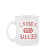 William Howard Taft - Raiders - High - San Antonio mugs