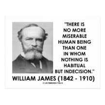 William James Miserable Human Being Indecision Postcard