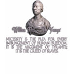 William Pitt the Younger on Necessity t-shirts