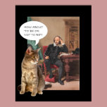 William Shakespeare has writer's block posters