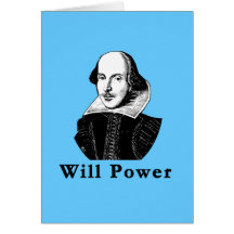 William Shakespeare WILL POWER Tshirts Greeting Cards