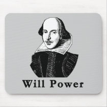 William Shakespeare WILL POWER Tshirts Mouse Pad