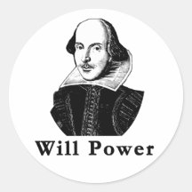 William Shakespeare WILL POWER Tshirts Round Stickers