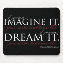 William Ward Imagine Quote Mouse Pads