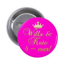 Wills & Kate 4-Ever T-shirts, Mugs, Gifts Button