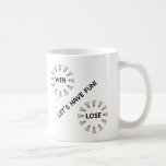 Win Lose Fun Badminton Mugs