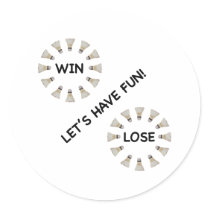 Win Lose Fun Badminton stickers