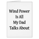 Wind Power Is All My Dad Talks About cards