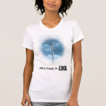 WIND POWER IS COOL TEE SHIRT