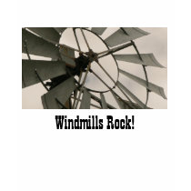 Windmills Rock! t-shirts