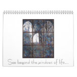 Window , See beyond the windows of life... calendars