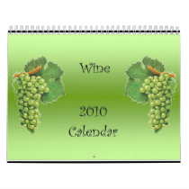 Wine 2010 Calendar by markthaler Wine 2010 Calendar