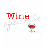 Wine Aficionado t-shirts