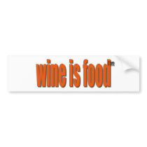 WINE AND FOOD BUMPER STICKERS bumper stickers