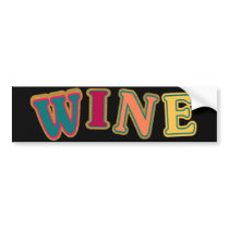 Wine bumper stickers by Just2Cute Wine bumper stickers