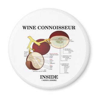 Wine Connoisseur Inside (Wine Grape Berry) magnet
