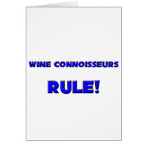 Wine Connoisseurs Rule! cards by professions Wine Connoisseurs Rule! cards