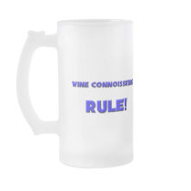 Wine Connoisseurs Rule! mugs