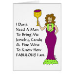 Wine Diva "don't need a man" Card