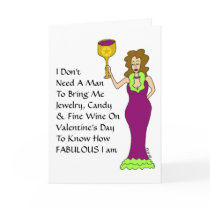 Wine Diva "don't need a man" Valentine's Day Card