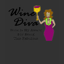 Wine Diva T-Shirt by Victoreeah Wine Diva T-Shirt